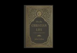 On the Christian Life : A New Translation