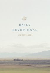 ESV Daily Devotional New Testament : Through the New Testament in a Year (Paperback)