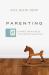 Parenting : 14 Gospel Principles That Can Radically Change Your Family (with Study Questions)