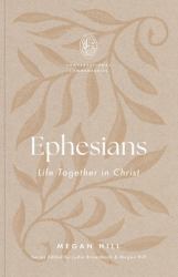 Ephesians : Life Together in Christ