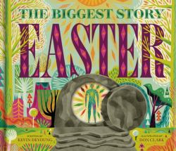 The Biggest Story Easter : A Pop-Up Book for Holy Week