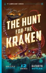 The Hunt for the Kraken, Volume 1 : A Decide-As-You-Go Adventure (the Lamplight Series Book 1)