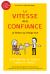 La Vitesse de la Confiance