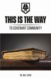 This Is the Way : Defining a Biblical Covenant Way of Life