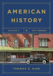 American History, Volume 2 : 1877 - Present