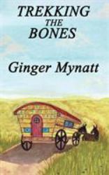 Trekking the Bones