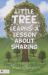 Little Tree Learns a Lesson about Sharing