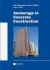 Anchorage in Concrete Construction Anchorage in Concrete Construction