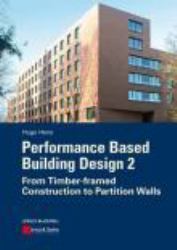 Performance Based Building Design 2 : From Timber-Framed Construction to Partition Walls