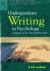 Undergraduate Writing in Psychology : Learning to Tell the Scientific Story