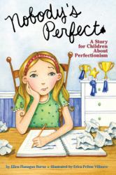 Nobody's Perfect : A Story for Children about Perfectionism