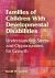 Families of Children with Developmental Disabilities : Understanding Stress and Opportunities for Growth