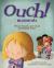 Ouch Moments : When Words Are Used in Hurtful Ways