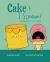 Cake and I Scream : ... Being Bossy Isn't Sweet