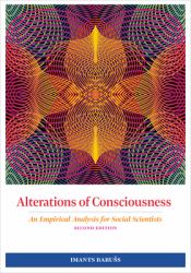 Alterations of Consciousness : An Empirical Analysis for Social Scientists