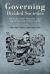 Governing Divided Societies : Habsburg Austria's Democratic Legacy and the Czechoslovak First Republic