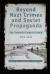 Beyond Nazi Crimes and Soviet Propaganda : The Salaspils Camp in Latvia, 1941-1944