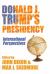 Donald J. Trump's Presidency : International Perspectives