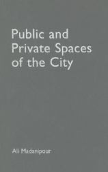 Public and Private Spaces of the City