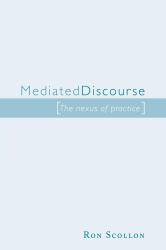 Mediated Discourse