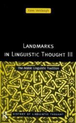 Landmarks in Linguistic Thought Volume III