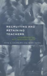 Recruiting and Retaining Teachers