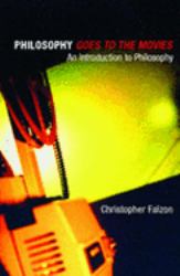 Philosophy goes to the Movies
