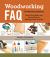 Woodworking FAQ