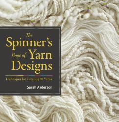 Spinner's Book of Yarn Designs