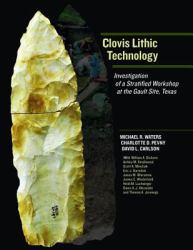 Clovis Lithic Technology