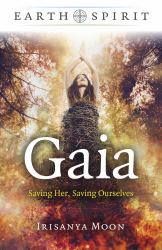 Gaia : Saving Her, Saving Ourselves