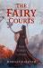 The Fairy Courts : From Folklore to Fiction