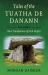 Tales of the Tuatha de Danann : New Translations of Irish Myths