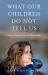 What Our Children Do Not Tell Us : Silence, Spirituality and Liminality