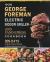 999 George Foreman Electric Indoor Grill and Panini Press Cookbook : 999 Days Perfectly Portioned Recipes for Mouth-Watering Indoor Grilling