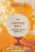 The Crystal Ball Instruction Manual, Volume Two