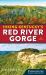 Hiking Kentucky's Red River Gorge : Your Definitive Guide to the Jewel of the Southeast