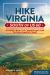 Hking Southern Virigina : 51 Hikes from the Cumberland Gap to the Atlantic Coast