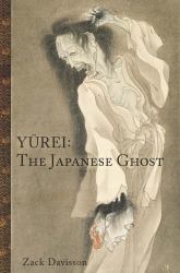 Yurei: the Japanese Ghost