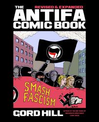 The Antifa Comic Book : Revised and Expanded