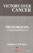 Victory over Cancer : Trichomonads... A Sensational Discovery!