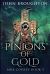 Pinions of Gold : Large Print Edition