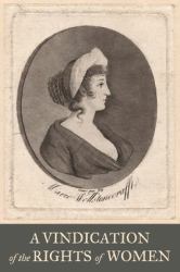 A Vindication of the Rights of Woman