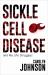 Sickle Cell Disease and My Life Struggles