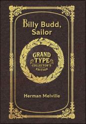 Billy Budd, Sailor (Grand Type Collector's Edition) (Laminated Hardback with Jacket) Large Print