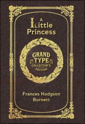 Large Print - a Little Princess - Grand Type Collector's Edition - Matte Hardcover with Dust Jacket