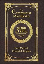 Large Print - the Communist Manifesto - Grand Type Collector's Edition - Matte Hardcover with Dust Jacket