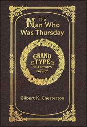 Large Print - the Man Who Was Thursday - Grand Type Collector's Edition - Matte Hardcover with Dust Jacket