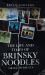 The Life and Times of Brinsky Noodles : Grave Moments