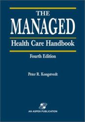 The Managed Health Care Handbook